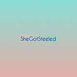 shegotsteeled